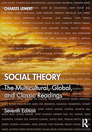 Social Theory: The Multicultural, Global, and Classic Readings (7th Edition) - Orginal Pdf